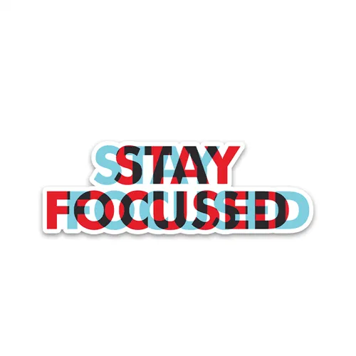 Stay focused Reflective Sticker